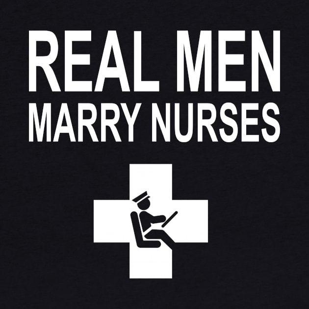 Real Men Marry Nurses Bus Driver by gotravele store